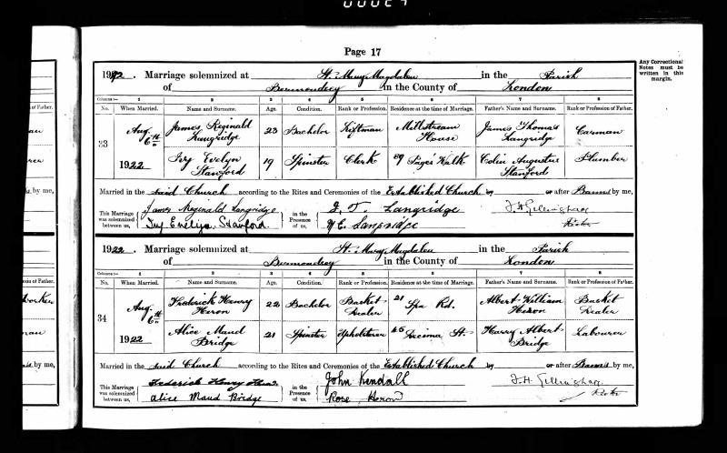 Marriage  6 Aug 1922 Frederick Henry HERON & Alice Maud Bridge (St Mary Magdalen, Bermondsey, Southwark, London, England, United Kingdom.)